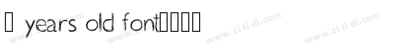 5 years old font字体转换